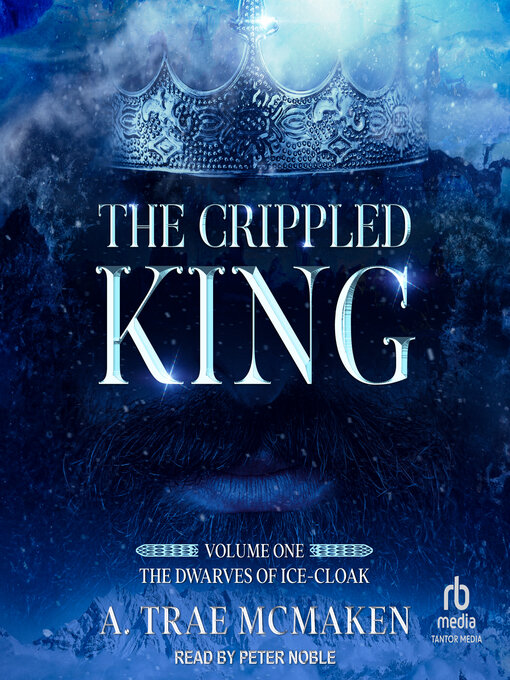 Title details for The Crippled King by A. Trae McMaken - Available